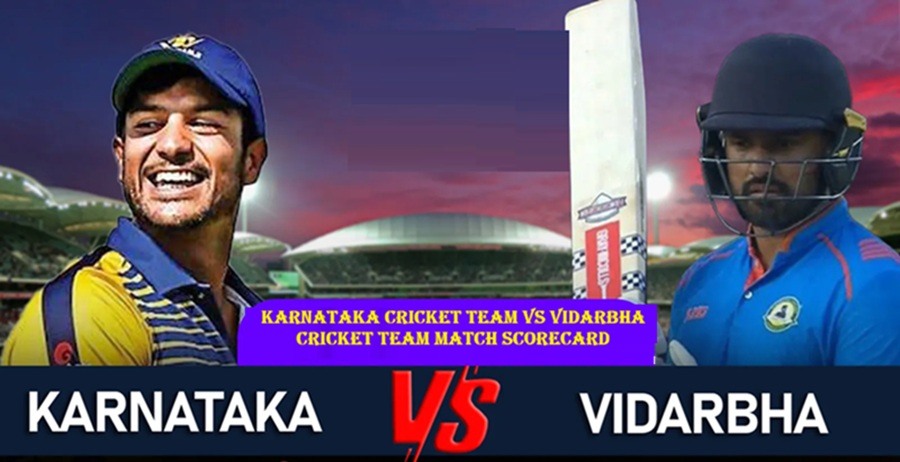 Karnataka Cricket Team vs Vidarbha Cricket Team Match Scorecard