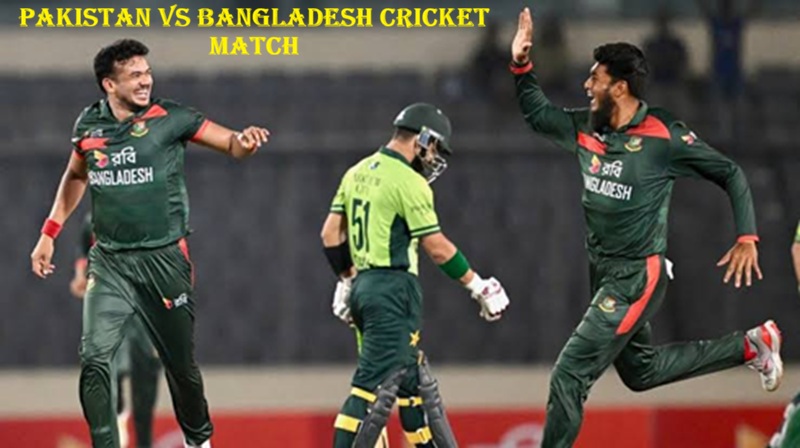 Pakistan vs Bangladesh Cricket Match