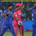 Rajasthan Royals vs Mumbai Indians Match Scorecard